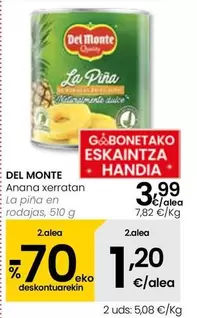 Oferta de Del Monte - La Pina En Rodajas por 3,99€ en Eroski