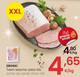 Oferta de Eroski - Lomo De Cerdo Trozo XXL por 4,65€ en Eroski