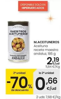 Oferta de Maestros Aceituneros - Aceituna Receta Maestro Andaluz por 2,19€ en Eroski