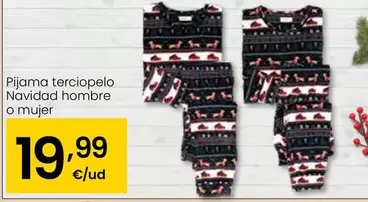 Oferta de Pijama Terciopelo Navidada Hombre O Mujer por 19,99€ en Eroski