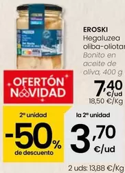 Oferta de Eroski - Bonito En Aceite De Oliva por 7,4€ en Eroski