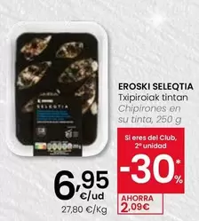 Oferta de Eroski Seleqtia - Chipirones En Su Tinta por 6,95€ en Eroski