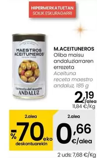 Oferta de Maestros Aceituneros - Aceituna Receta Maestro Andaluz por 2,19€ en Eroski