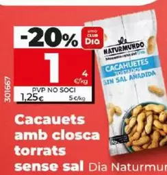 Oferta de Dia Naturmundo - Cacahuetes Con Cascara Tostados Sin Sal por 1€ en Dia