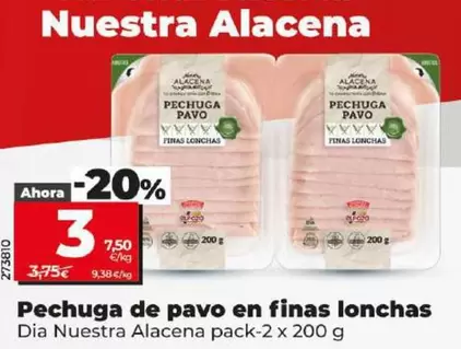 Oferta de Dia Nuestra Alacena - Pechuga De Pavo En Finas Lonchas por 3€ en Dia