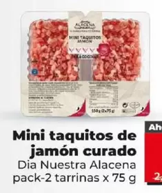 Oferta de Dia Nuestra Alacena - Mini Taquitos De Jamón Curado por 1,83€ en Dia