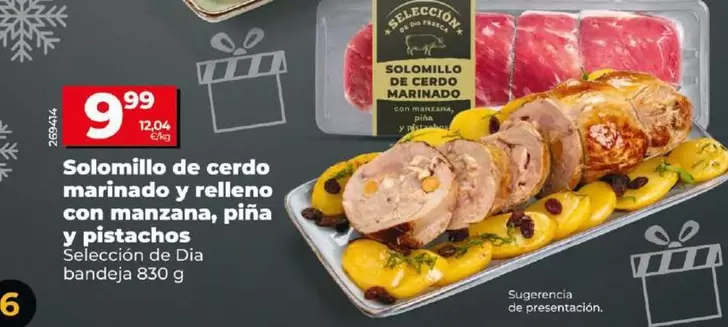 Oferta de Seleccion De Dia - Solomillo De Cerdo Marinado Y Relleno Con Manzana, Pina Y Pistachios por 9,99€ en Dia