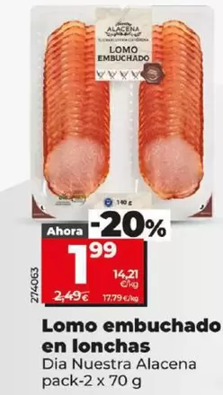 Oferta de Dia Nuestra Alacena - Lomo Embuchado En Lonchas por 1,99€ en Dia