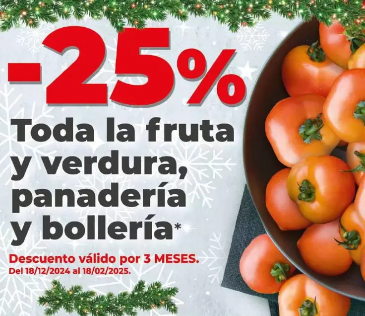 Oferta de Toda La Fruta Y Verdura, Panaderia Y Bolleria en Dia