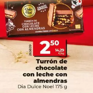 Oferta de Dia Dulce Noel - Turron De Chocolate Con Leche Con Almendras por 2,5€ en Dia