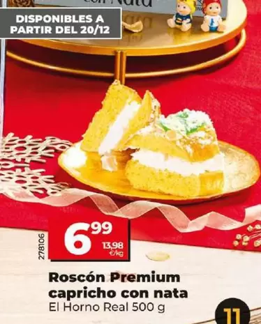 Oferta de El Horno Real - Roscón Premium Capricho Con Nata por 6,99€ en Dia