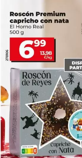 Oferta de El Horno Real - Roscon Premium Capricho Con Nata por 6,99€ en Dia