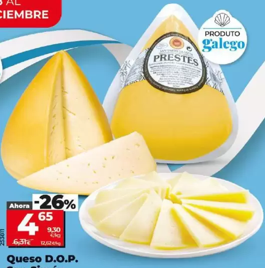 Oferta de Prestes - Queso D.O.P. San Simon  por 4,65€ en Dia