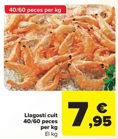 Oferta de Llagostí Cuit  por 7,95€ en Carrefour Market