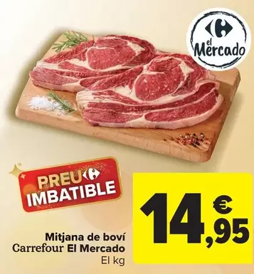 Oferta de Carrefour - Mitjana De Boví El Mercado por 14,95€ en Carrefour Market