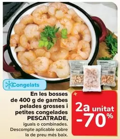 Oferta de Pescatrade - Gambes Pelades Grosses I Petites Congelades en Carrefour Market