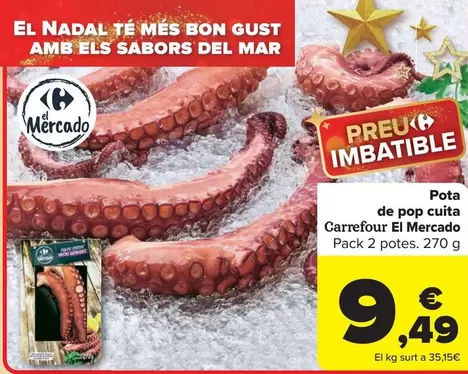 Oferta de Carrefour - Pota De Pop Cuita El Mercado por 9,49€ en Carrefour Market