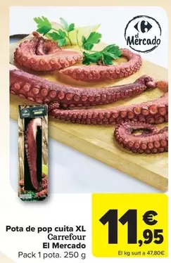 Oferta de Carrefour - Pota De Pop Cuita XL El Mercado  por 11,95€ en Carrefour Market