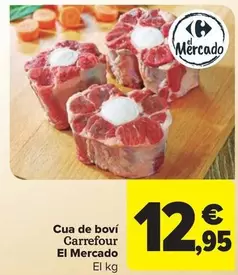 Oferta de Carrefour - El Mercado Cua De Boví  por 12,95€ en Carrefour Market