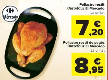 Oferta de Carrefour - Pollastre Rostit El Mercado por 7,2€ en Carrefour Market