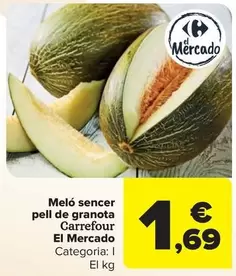 Oferta de Carrefour - El Mercado Meló Sencer Pell De Granota por 1,69€ en Carrefour Market