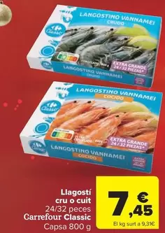 Oferta de Carrefour - Classic Llagostí Cru O Cuit  por 7,45€ en Carrefour Market