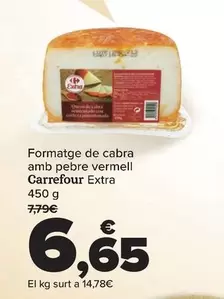 Oferta de Carrefour - Formatge De Cabra Amb Pebre Vermell Extra por 6,65€ en Carrefour Market