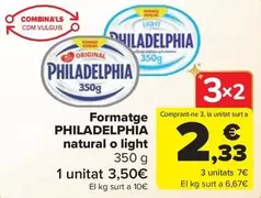 Oferta de Philadelphia - Formatge Natural O Light por 3,5€ en Carrefour Market