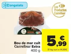 Oferta de Carrefour - Bou De Mar Cuit Extra por 5,99€ en Carrefour Market