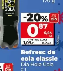 Oferta de Dia Hola Cola - Refresco De Cola Classic por 0,87€ en Dia