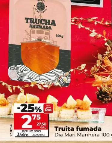 Oferta de Dia Mari Marinera - Trucha Ahumada por 2,75€ en Dia