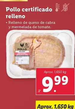 Oferta de Pollo Certificado Relleno por 9,99€ en Lidl