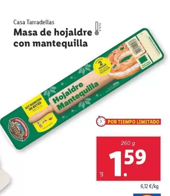 Oferta de Casa Tarradellas - Masa De Hojaldre Con Mantequilla por 1,59€ en Lidl