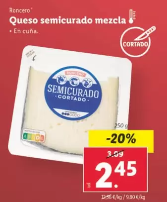 Oferta de Roncero - Queso Semicurado Mezcla por 2,45€ en Lidl