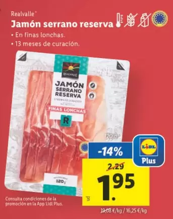 Oferta de Realvalle - Jamon Serrano Reserva por 1,95€ en Lidl