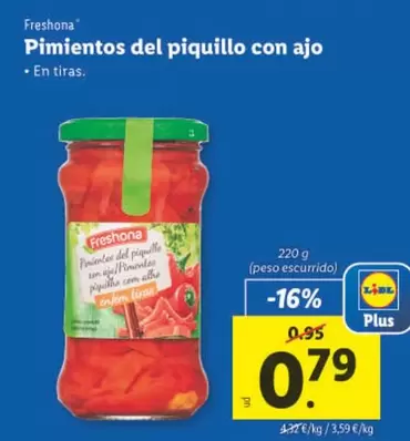 Oferta de Freshona - Pimientos Del Piquillo Con Ajo por 0,79€ en Lidl