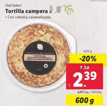 Oferta de Chef Select - Tortilla Campera por 2,39€ en Lidl