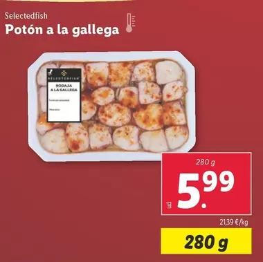 Oferta de Selectedfish - Potón A La Gallega por 5,99€ en Lidl