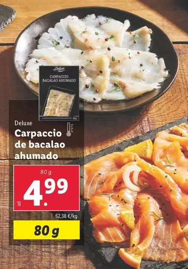 Oferta de Deluxe - Carpaccio De Bacalao Ahumado por 4,99€ en Lidl