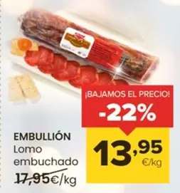 Oferta de Embullion - Lomo Embuchado por 13,95€ en Autoservicios Familia