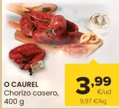 Oferta de O'Caurel - Chorizo Casero por 3,99€ en Autoservicios Familia