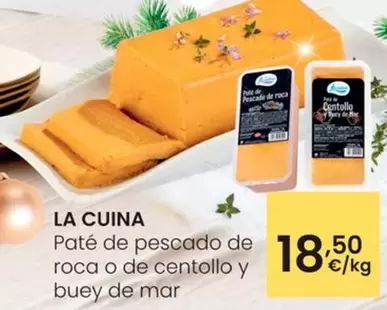 Oferta de La Cuina - Paté De Pescado De Roca O De Centollo Y Buey De Mar por 18,5€ en Eroski