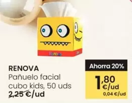 Oferta de Renova - Pañuelo Facial Cubo Kids por 1,8€ en Eroski