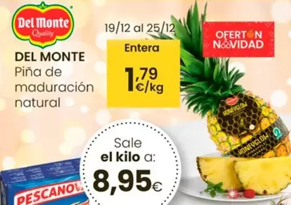 Oferta de Del Monte - Piña De Maduracion Natural por 1,79€ en Eroski