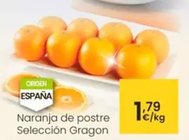 Oferta de Naranja De Postre Seleccion Gragon por 1,79€ en Eroski