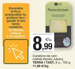 Oferta de Terra - Canelons De Carn Rostida Nandu Jubany por 8,99€ en BonpreuEsclat