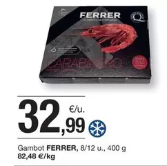 Oferta de Ferrer - Gambot por 32,99€ en BonpreuEsclat