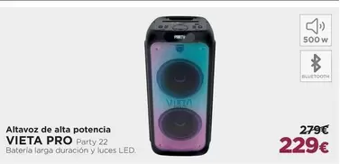 Oferta de Vieta - Altavoz De Alta Pro por 229€ en El Corte Inglés