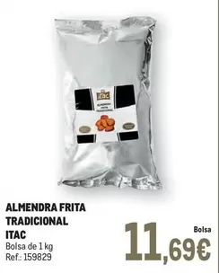 Oferta de Itac - Almendra Frita Tradicional por 11,69€ en Makro