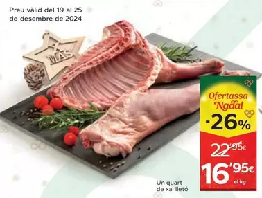 Oferta de Un Quart De Xai Lleto por 16,95€ en Caprabo